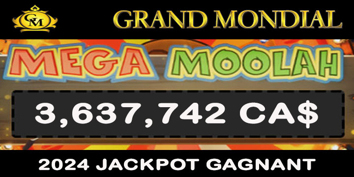 Jackpot Mega Moolah gagnant chez Grand Mondial Casino